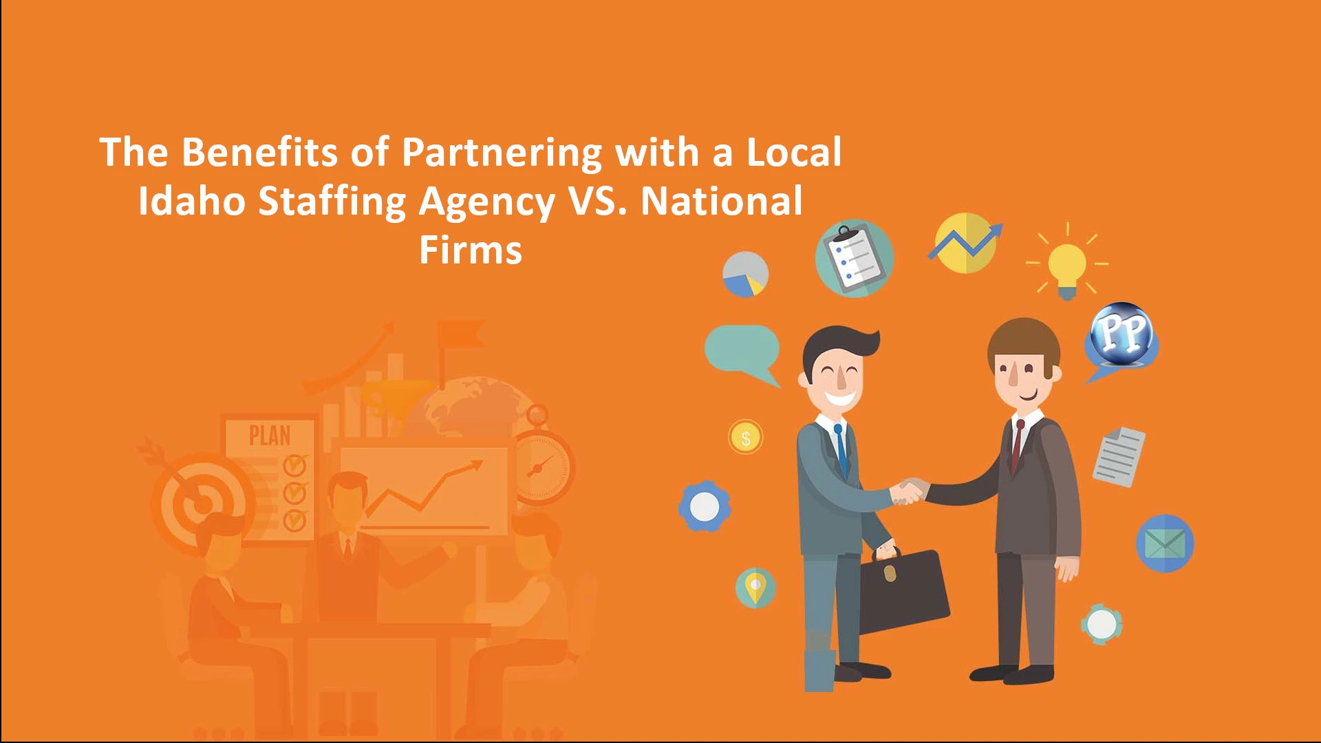 The Benefits of Partnering with a Local Idaho Staffing Agency vs. National Firms